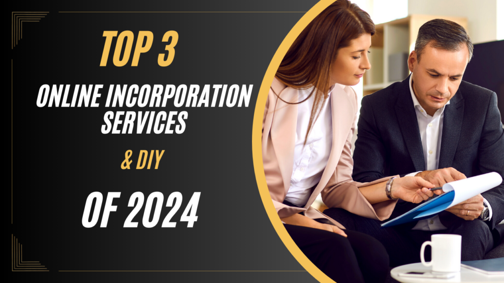 Top 3 Online Incorporation Services and DIY Of 2024